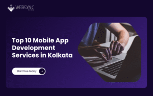 Top 10 Mobile App Development Services in Kolkata